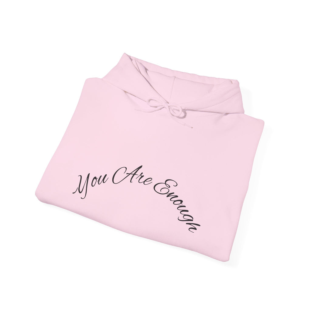 You Are Enough Hoodie with Inspirational Message for Everyday Casual Wear