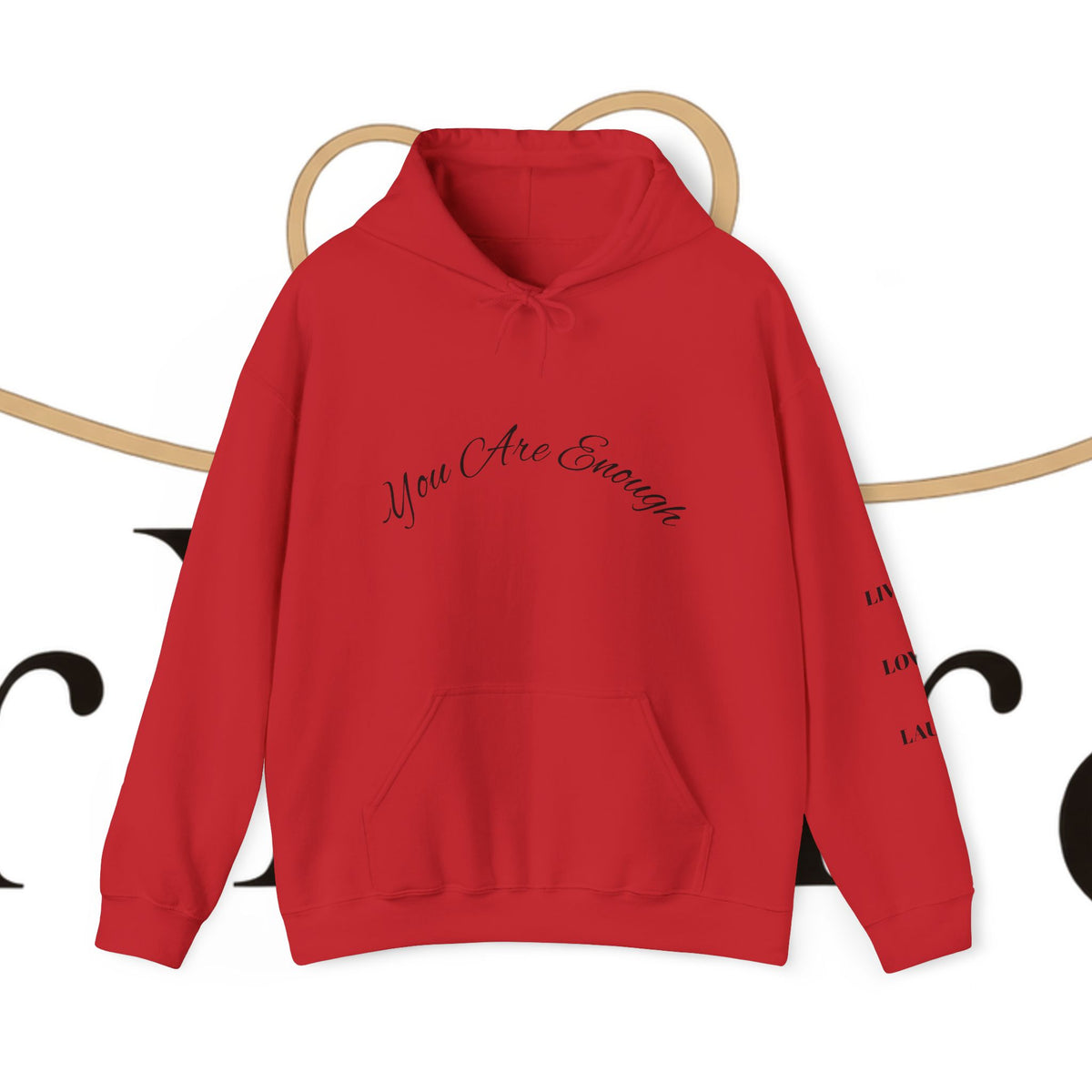 You Are Enough Hoodie with Inspirational Message for Everyday Casual Wear