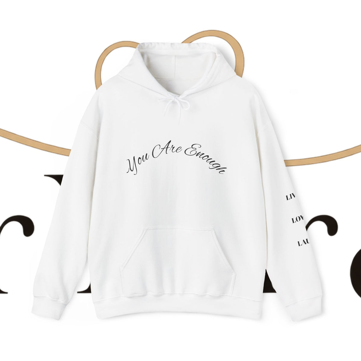 You Are Enough Hoodie with Inspirational Message for Everyday Casual Wear