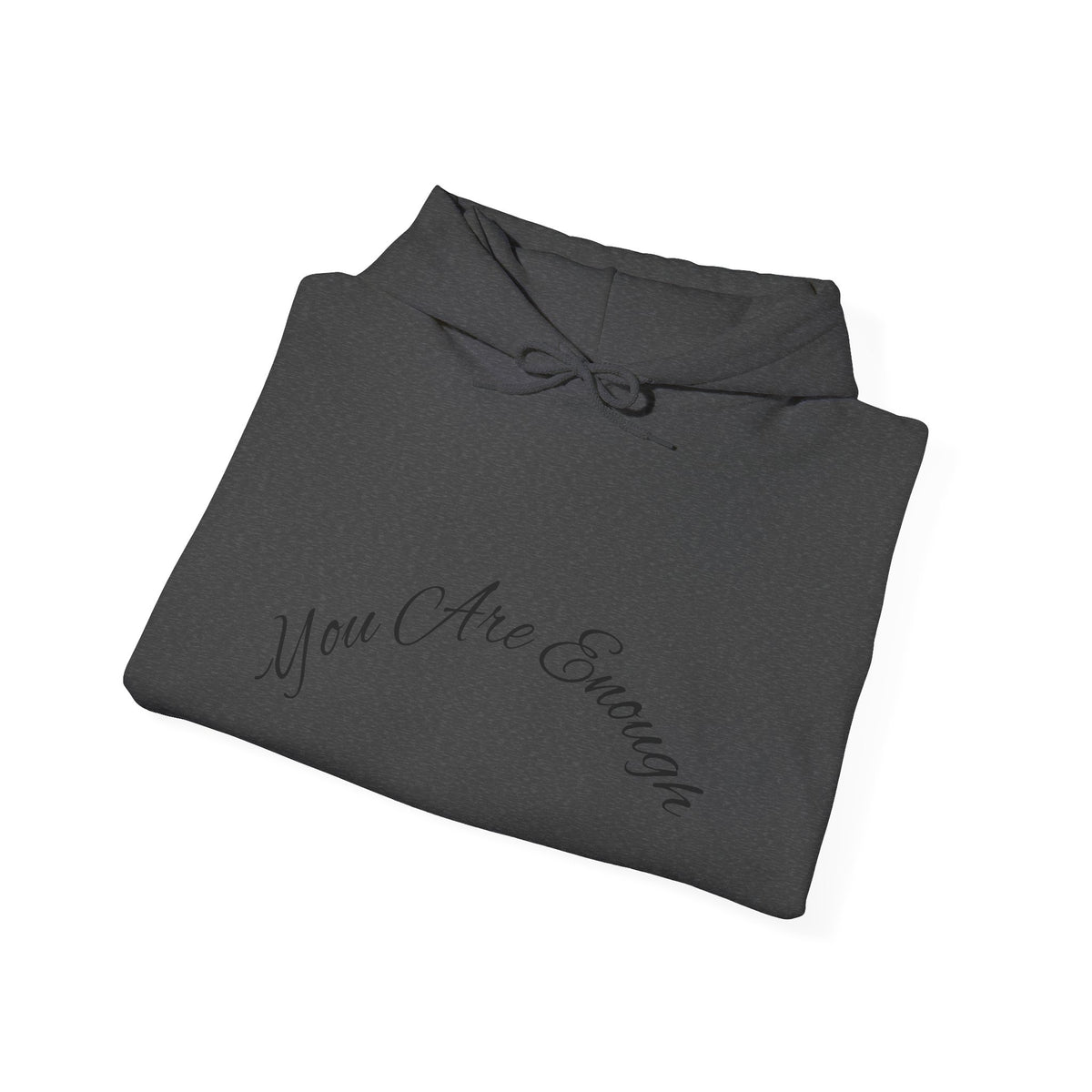 You Are Enough Hoodie with Inspirational Message for Everyday Casual Wear