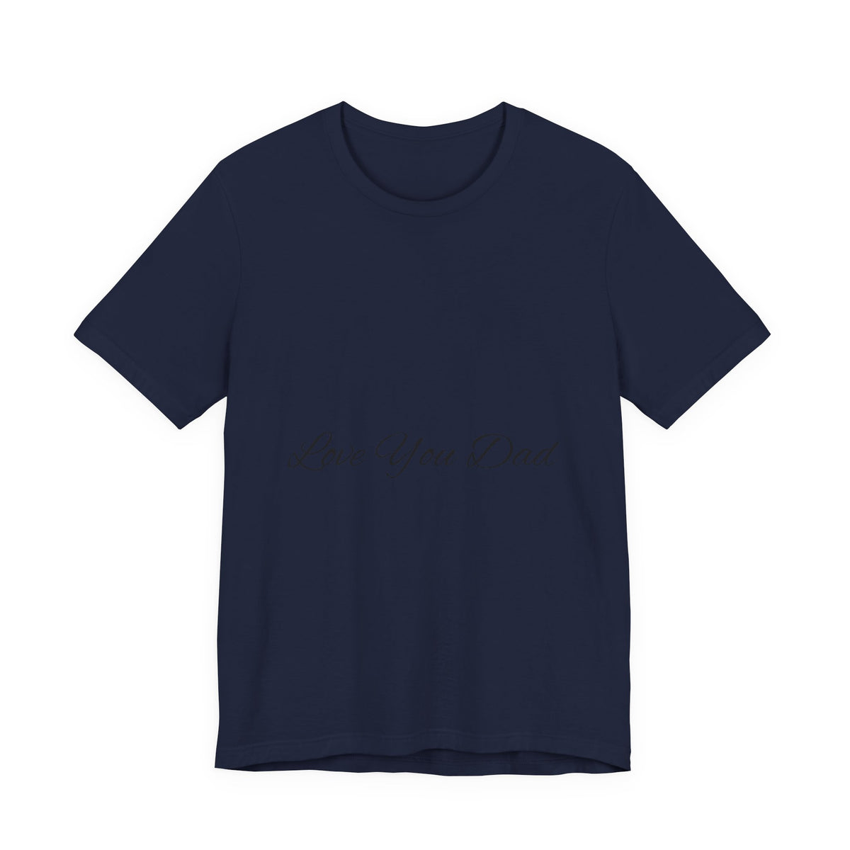 Love You Dad T-Shirt with Simple Script Design for Father’s Day Gift