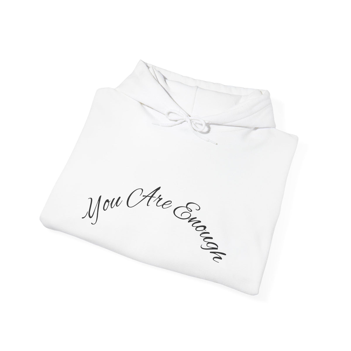 You Are Enough Hoodie with Inspirational Message for Everyday Casual Wear