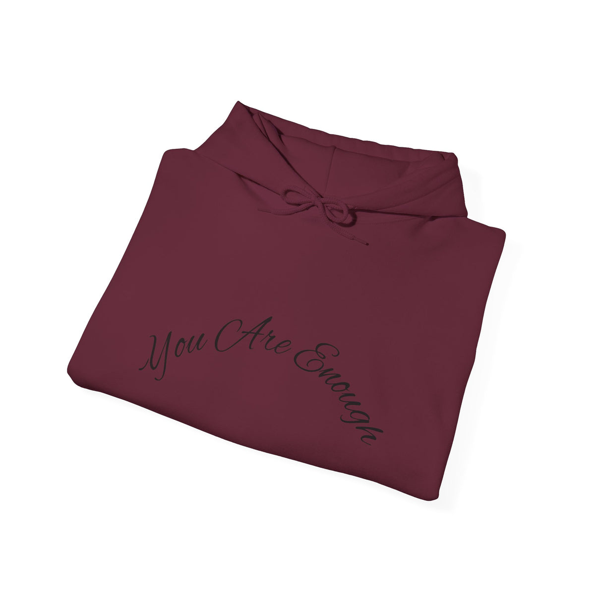 You Are Enough Hoodie with Inspirational Message for Everyday Casual Wear