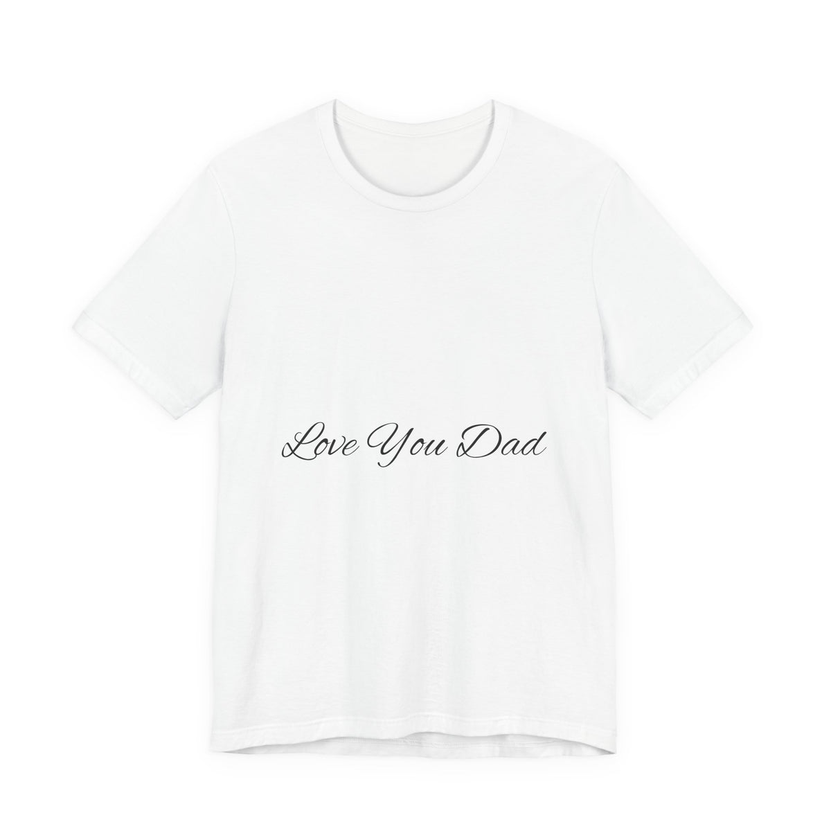 Love You Dad T-Shirt with Simple Script Design for Father’s Day Gift