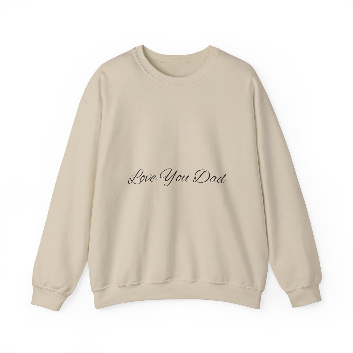 Love You Dad Crewneck Sweatshirt with Minimal Script Father's Day Design