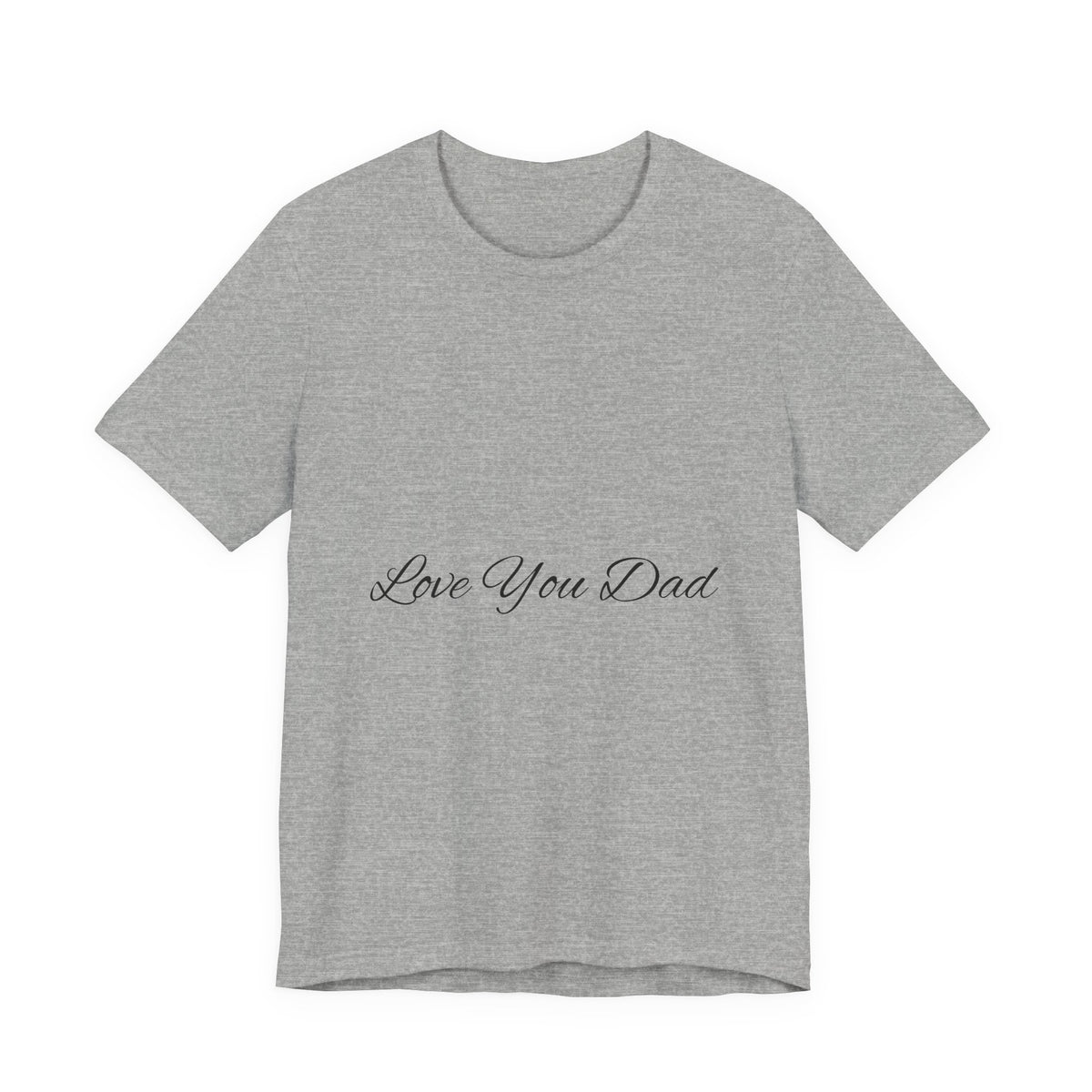 Love You Dad T-Shirt with Simple Script Design for Father’s Day Gift