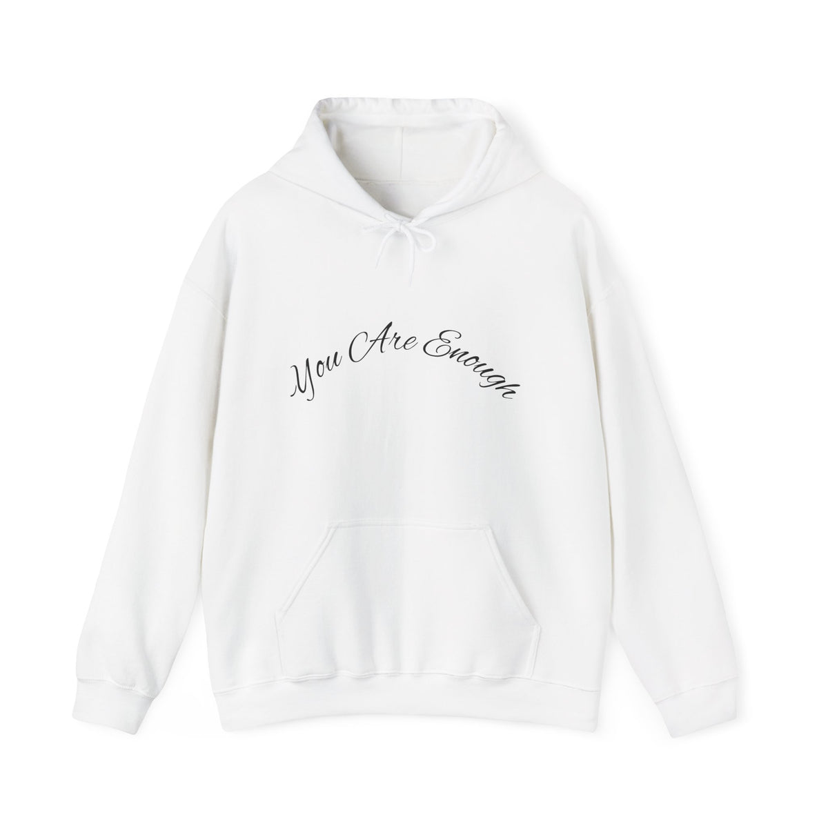 You Are Enough Hoodie with Minimal Script Design and Comfortable Style
