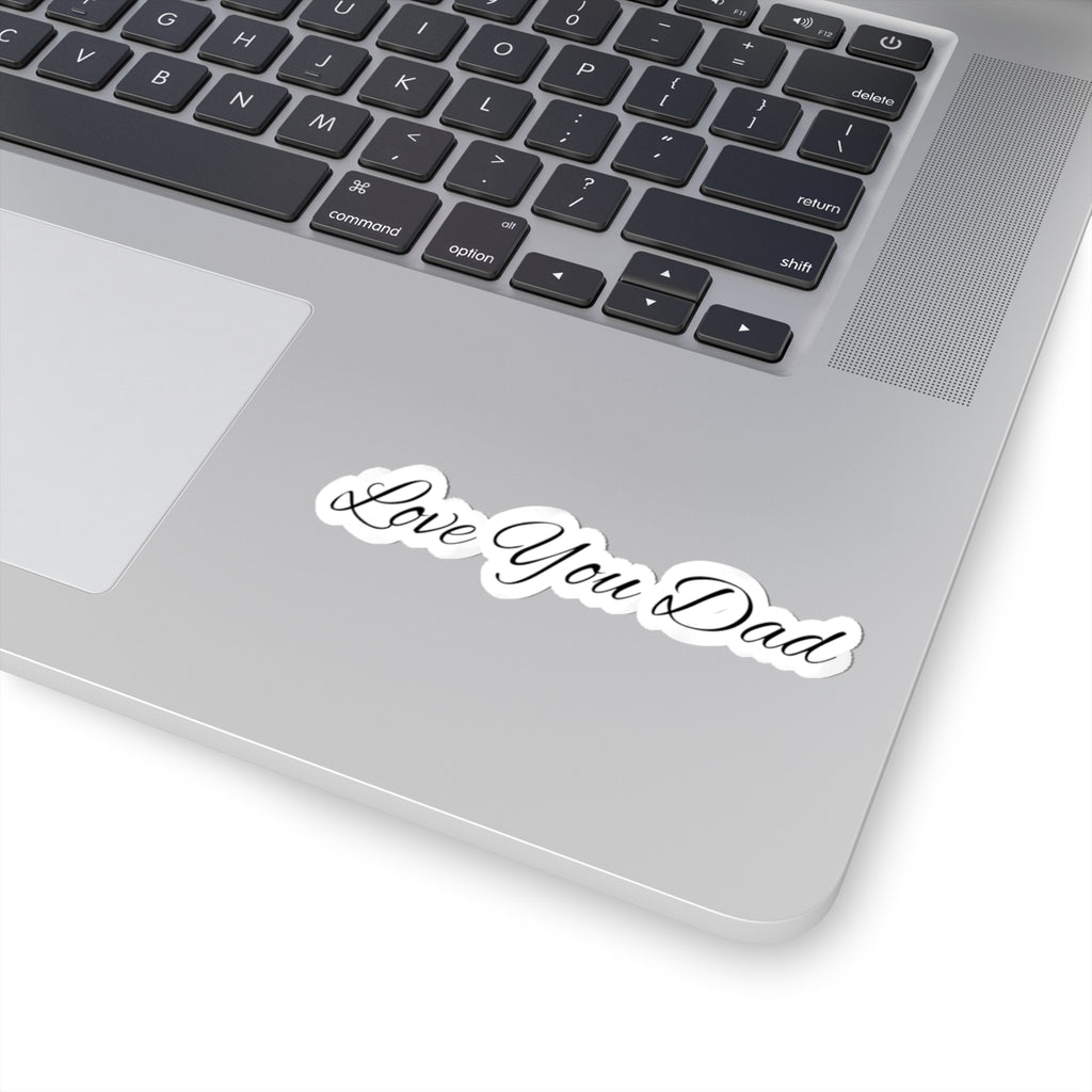 Love You Dad Kiss-Cut Sticker with Elegant Script Father's Day Design