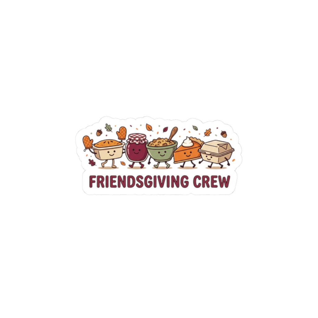 Friendsgiving Crew Sticker with Cute Pumpkin Pie Gravy and Thanksgiving Harvest Design