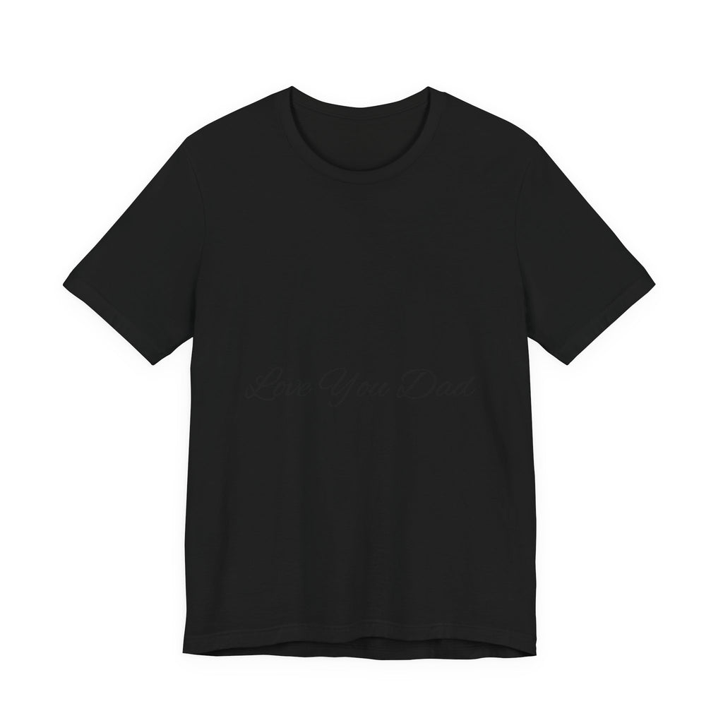 Love You Dad T-Shirt with Simple Script Design for Father’s Day Gift