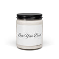 Love You Dad Soy Candle 9oz Scented Father’s Day and New Dad Gift