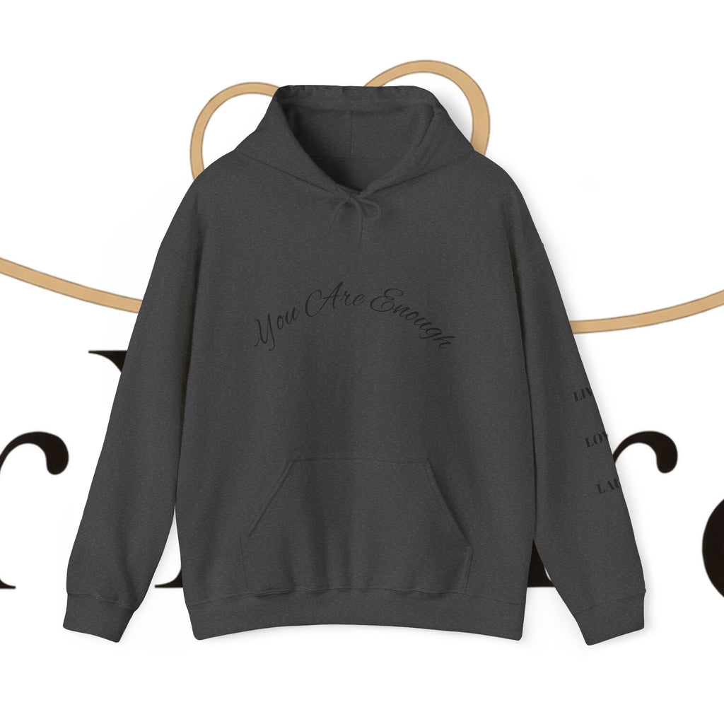 You Are Enough Hoodie with Inspirational Message for Everyday Casual Wear